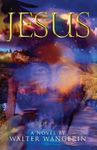 Jesus: A Novel by Wangerin, Walter Paperback Book The Fast Free ShippingFREE US DELIVERY | ISBN: 0745952038 | Quality Books