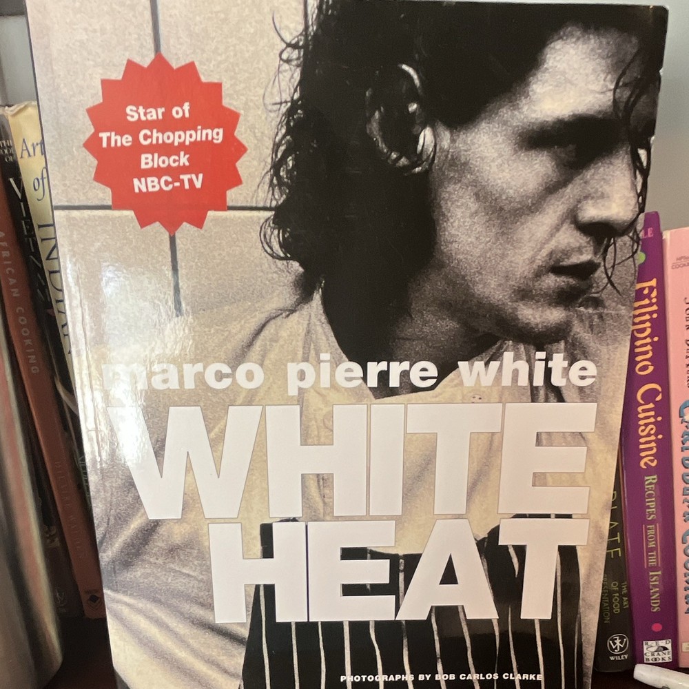 Marco Pierre White White Heat Hardcover Cookbook English 1990