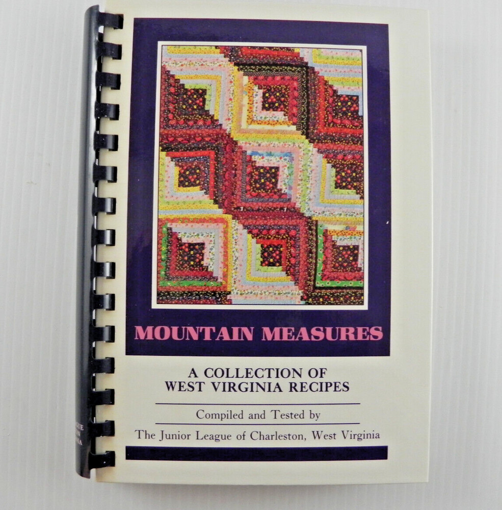 Mountain Measures Cookbook West Virginia Junior League Of Charleston WV