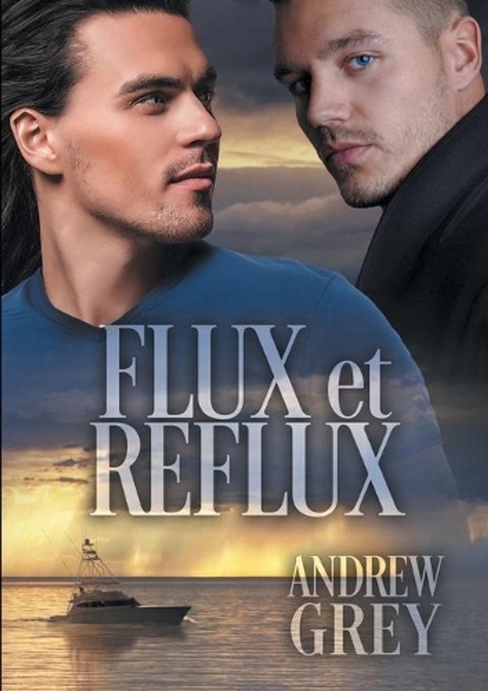 Flux et reflux by Andrew Grey (French) Paperback Book