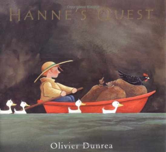 Hanne's Quest - Hardcover, by Dunrea Olivier - Very Good b