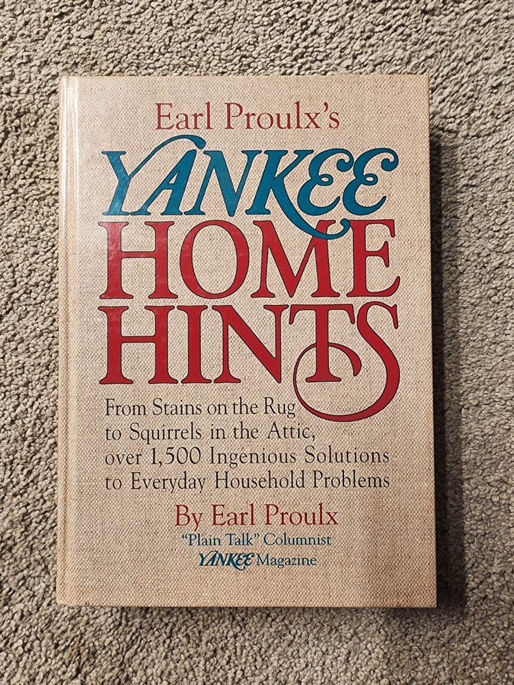 Earl Proulx's Yankee Home Hints book 1993 by Earl Proulx & Yankee Mag. Editors