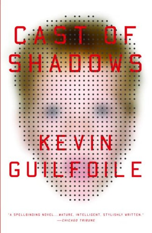 Cast of Shadows Paperback Kevin GuilfoileFree US Delivery | ISBN:1400078261