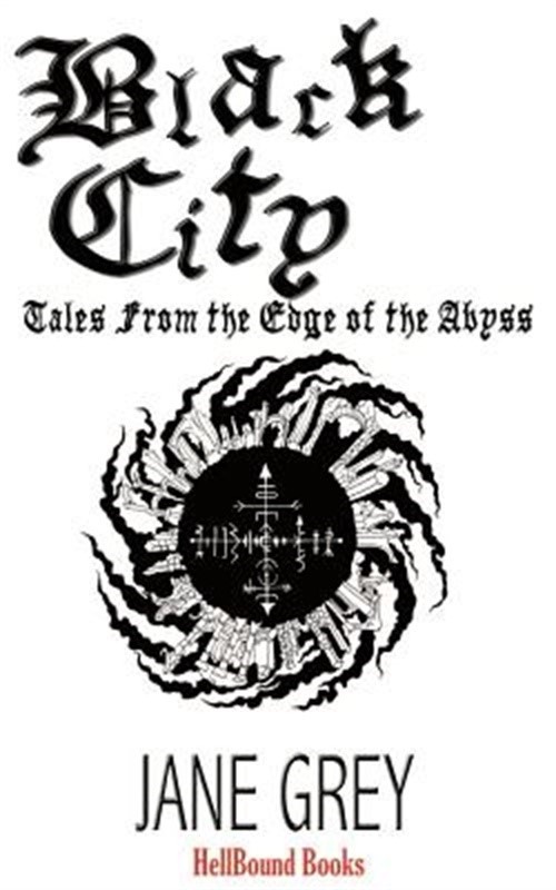 Black City: Tales From the Edge of the Abyss (Paperback or Softback)