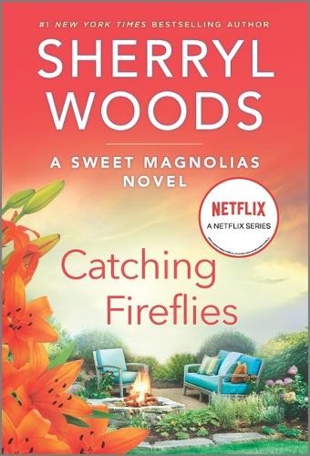 Catching Fireflies: 9 (Sweet Magnoli..., Woods, Sherryl