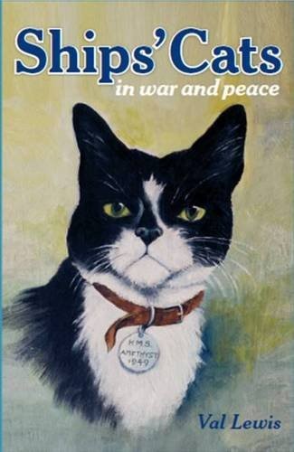 Ship's Cats: In War & Peace by Val Lewis Hardback Book The Fast Free ShippingFREE US DELIVERY | ISBN: 1907803289 | Quality Books