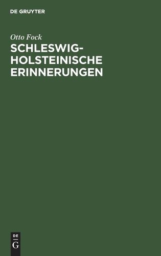 Otto Fock Schleswig-Holsteinische Erinnerungen (Hardback)