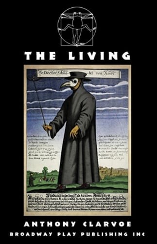 The Living by Anthony Clarvoe: Used