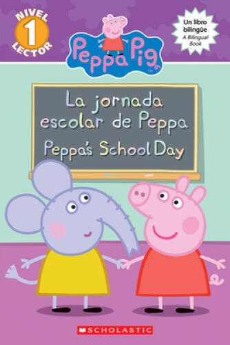 La jornada escolar de Peppa / Peppa's School Day Â (Peppa Pig) (Spanish E - GOOD