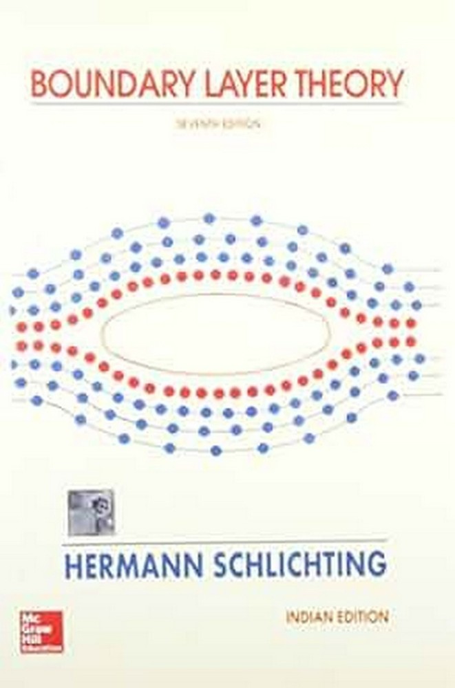 New: Boundary Layer Theory  SCHLICHTING H. 7TH INTL ED 9789332902824