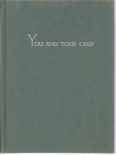 You and Your Grief - Hardcover, by Edgar N. Jackson - Very Good
