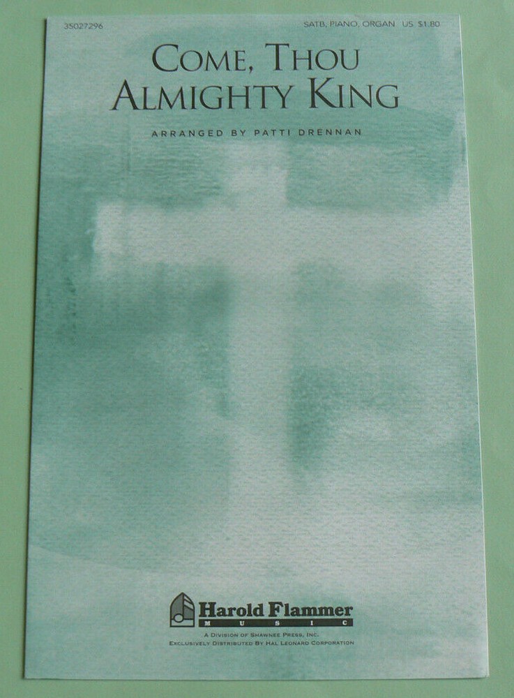 Come,Thou Almighty King,Drennan,Harold Flammer 2010 sheet music SATB,piano,organ