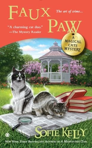 Faux Paw : A Magical Cat Mystery: 7 (Ma..., Sofie Kelly