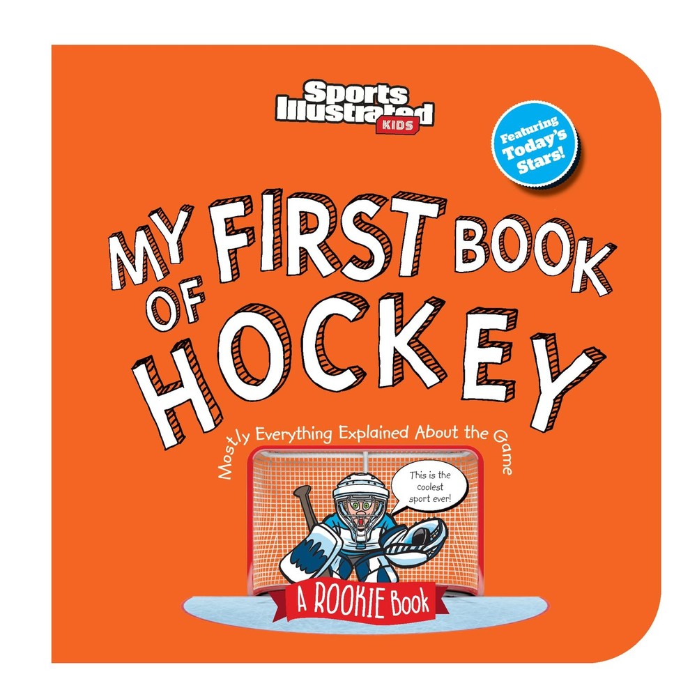 My First Book of Hockey (Board Book) (Sports Illustrated Kids