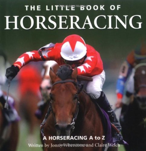 The Little Book of Horseracing By Michael Heatley