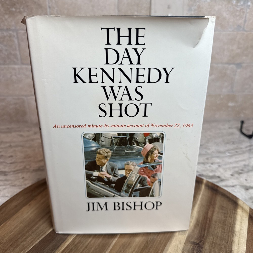 The Day Kennedy Was Shot By Jim Bishop HC  1st Ed 2nd VG+