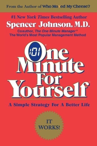 One Minute for Yourself, Johnson M D, Spencer