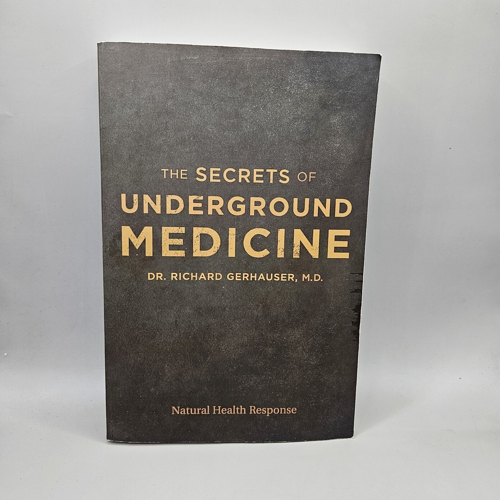 The Secrets of Underground Medicine (Paperback, 2018) Natural Health Response