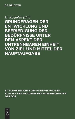 Grundfragen Der Entwicklung Und Befriedigung Der Bedürfnisse Unter De (Hardback)