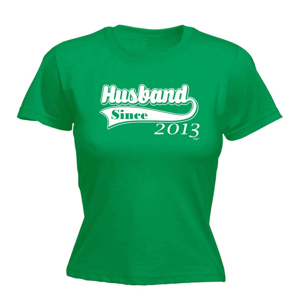 Husband Since 2013 - Womens T Shirt Funny T-Shirt Novelty gift tshirt
