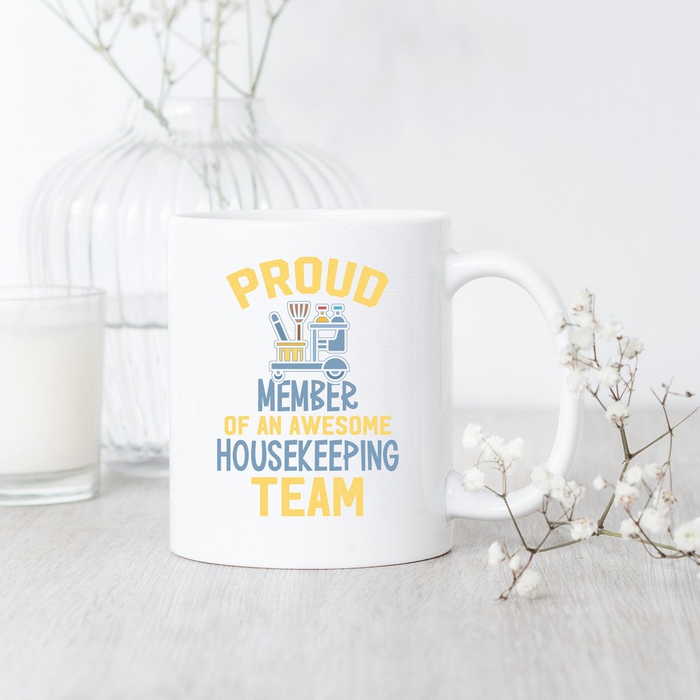 Housekeeping Team Member Mug Housekeeper Mug Cleaning Lady Cleaner Gift House