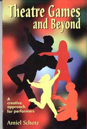 Theatre Games and Beyond - Paperback, by Aschotz Amiel - Very Good