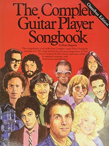 The Complete Guitar Player Songbook: ..., Shipton, Russ
