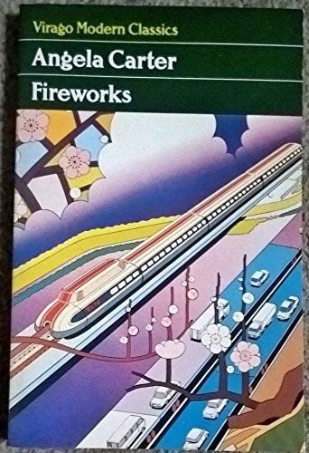 Fireworks (Virago Modern Classics) by Carter, Angela 1844083675 The Fast FreeFREE US DELIVERY | ISBN: 1844083675 | Quality Books