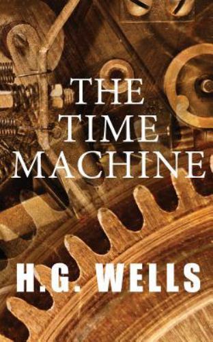 Time Machine, Paperback by Wells, H. G., Like New Used, Free shipping in the US