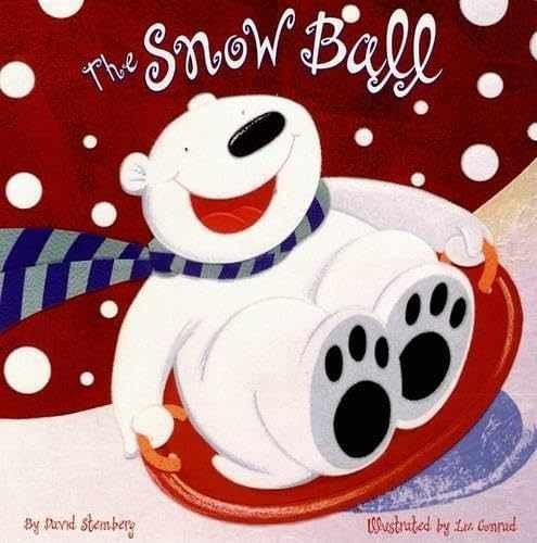 The Snow Ball - Board book, by Steinberg D.J. - Very Good
