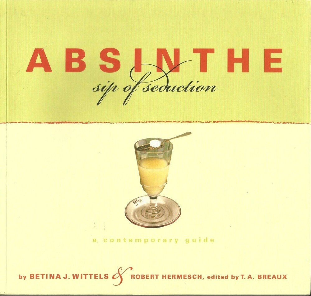 Absinthe Sip of Seduction A Contemporary Guide Book-image