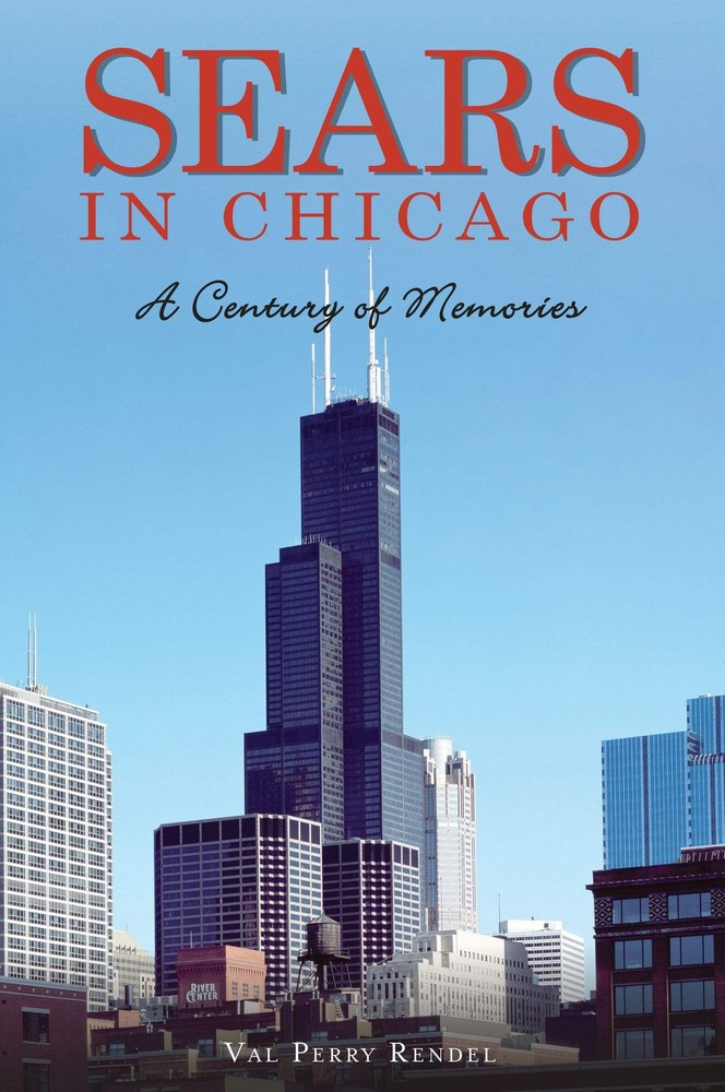 NEW The History Press Sears in Chicago, IL 9781467139946 Landmarks Trade Paperba