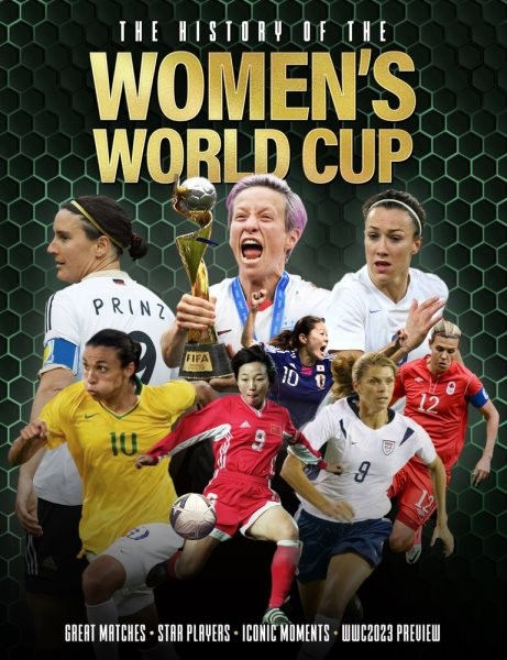 History of the Women's World Cup, Hardcover by Besley, Adrian, Like New Used,...