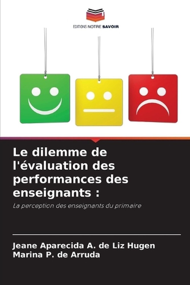 Le dilemme de l'valuation des performances des enseignants by Jeane Aparecida A.