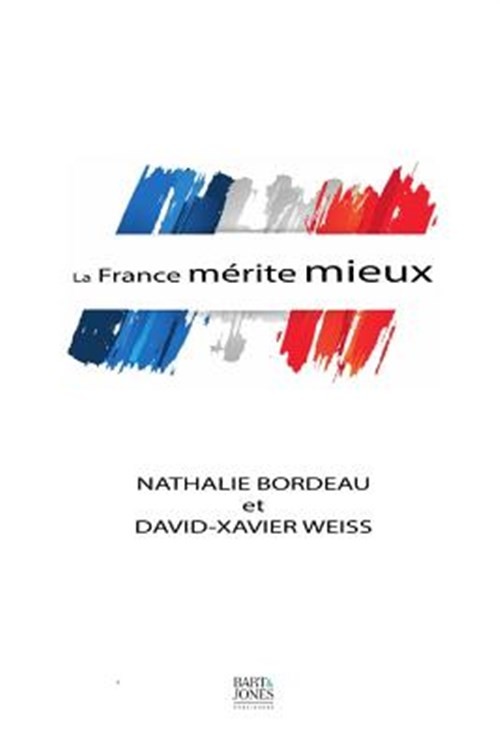 La France Merite Mieux by Bordeau, Nathalie, Like New Used, Free shipping in ...