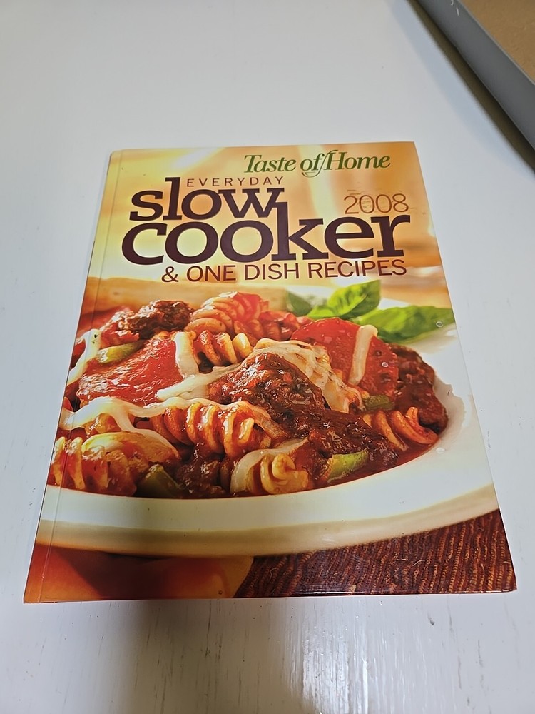 EVERYDAY SLOW COOKER AND ONE DISH RECIPES - Taste Of Home  2008
