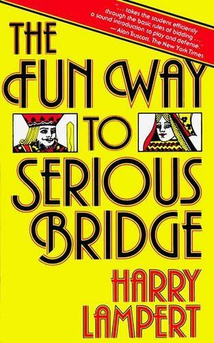 Harry Lampert The Fun Way to Serious Bridge (Paperback)Another great item from Rarewaves USA | Free delivery!