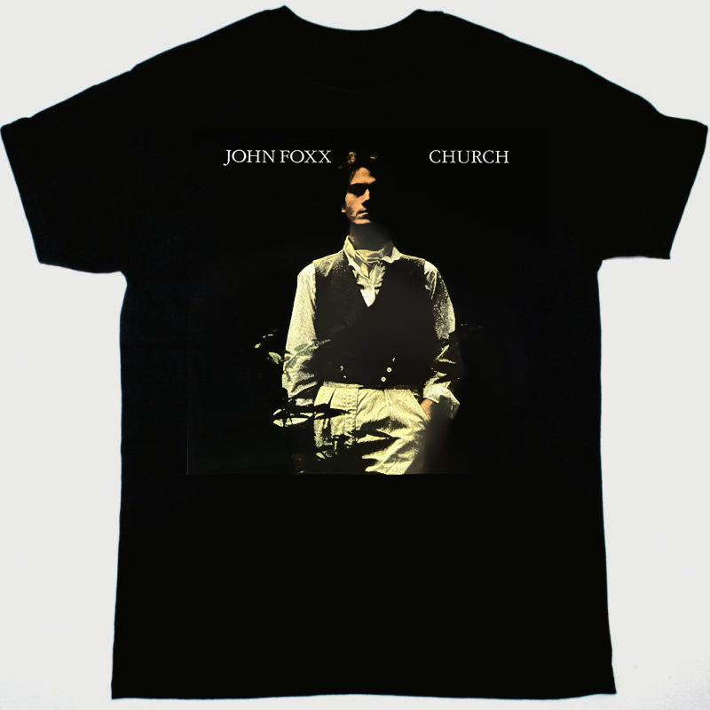 John Foxx – Church Gift For Fan S to 5XL Black T-shirt BO1385
