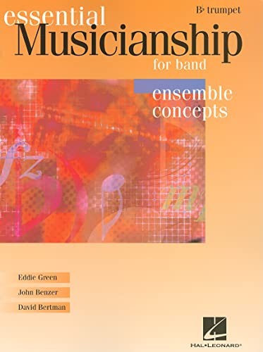 Essential Musicianship for Band - Ensem..., John Benzer