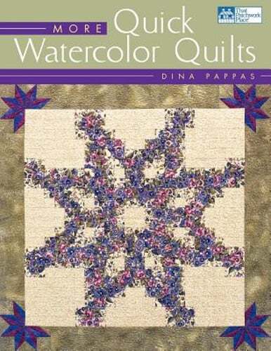 More Quick Watercolor Quilts Print on Demand Edition by Dinas Pappas: Used