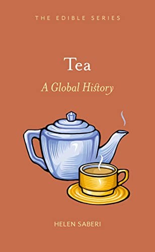 Tea (Edible) by Helen Saberi Hardback Book The Fast Free ShippingFREE US DELIVERY | ISBN: 1861897766 | Quality Books