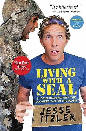 Living with a SEAL: 31 Days Training - Paperback, by Itzler Jesse - Very Good