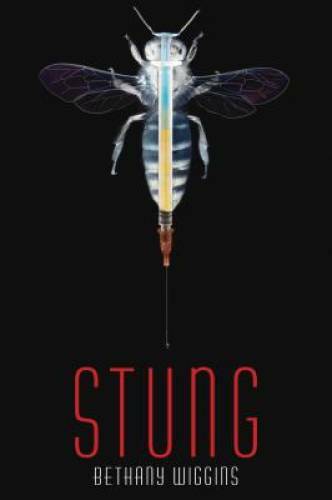 Stung - Hardcover By Wiggins, Bethany - GOOD