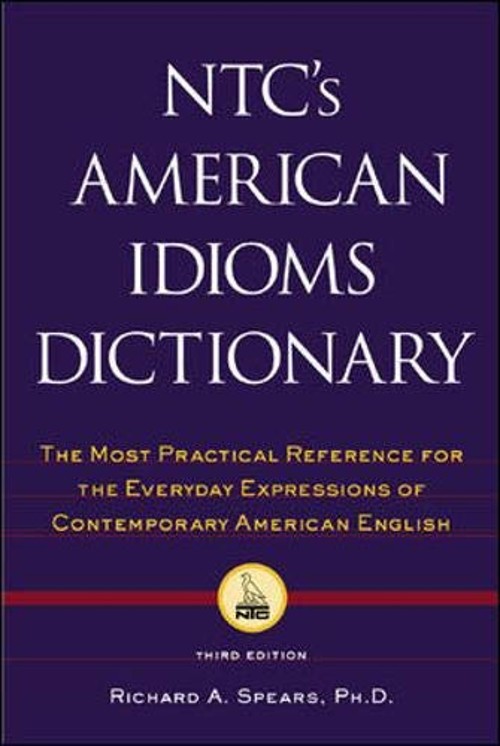 NTC's American Idioms Dictionary Paperback Richard A. SpearsFree US Delivery | ISBN:0844202746