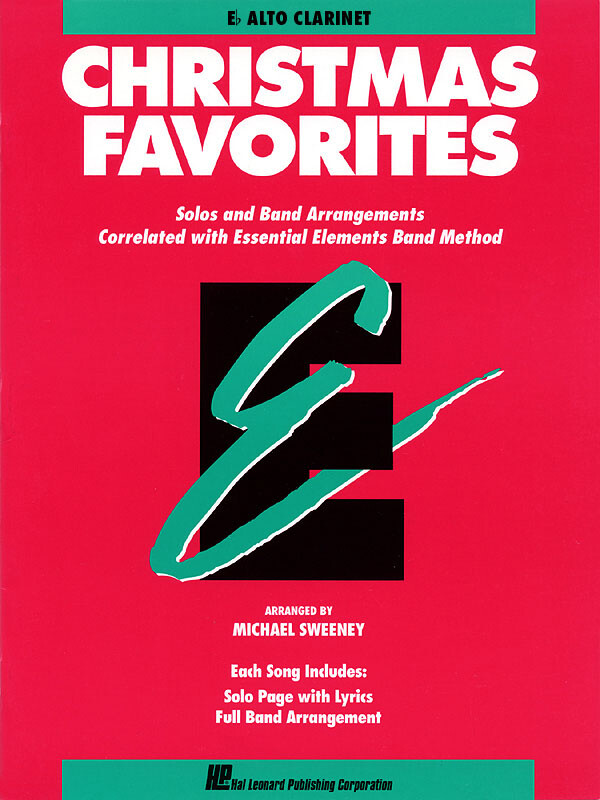 Christmas Favorites for Eb Alto Clarinet Essential Elements Band Method Book