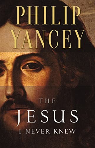The Jesus I Never Knew by Yancey, Philip Book The Fast Free ShippingFREE US DELIVERY | ISBN: 031021923X | Quality Books