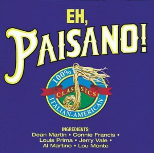 Various-Eh, Paisano!-100% Italian-American Classics Cd (Dean Martin/Connie Franc