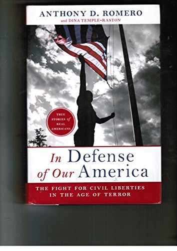 In Defense of Our America: The - Hardcover, by Romero Anthony D; - Very Good