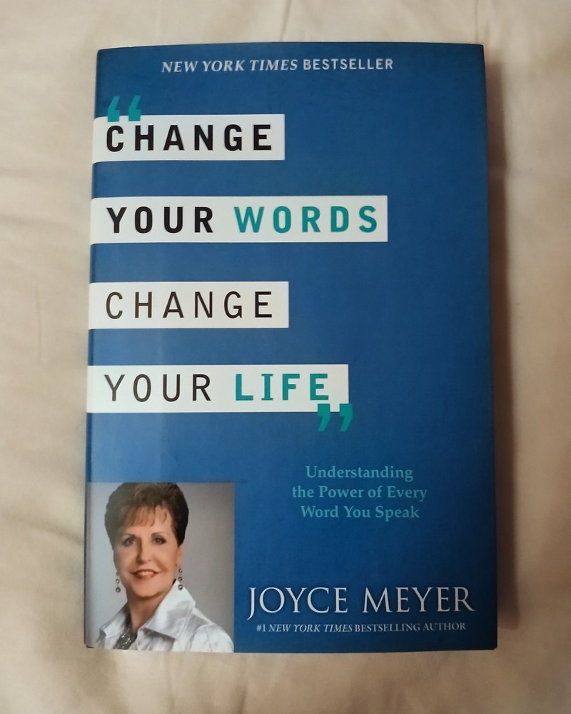 Change Your Words, Change Your Life by Joyce Meyer (Hardcover) NEW