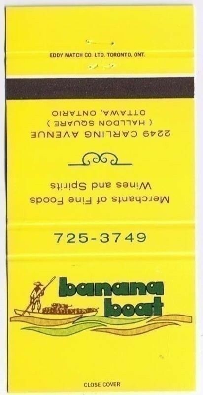 Ottawa Ontario Banana Boat Fine Foods Wine Spirits Matchbook Cover  